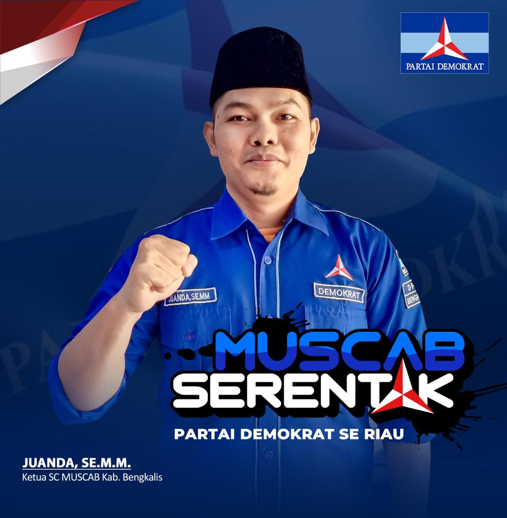 Muscab Serentak Partai Demokrat Se-Provinsi Riau, Juanda: Semoga Berikan Energi Positif Pemilu 2024 