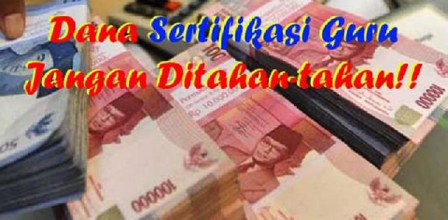 Pembayaran Dana Sertifikasi Guru Triwulan III Kembali Molor