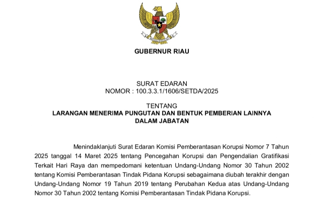 Gubri Keluarkan SE, Pejabat Dilarang Gratifikasi Dalam Bentuk Apapun