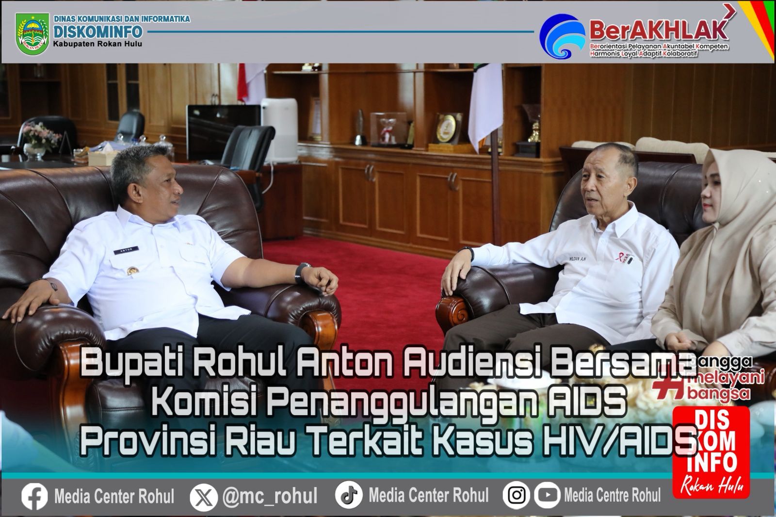 Tindak Lanjut Bahaya HIV/AIDS, Bupati Anton Audiensi Bersama Komisi Penanggulangan AIDS Provinsi Riau