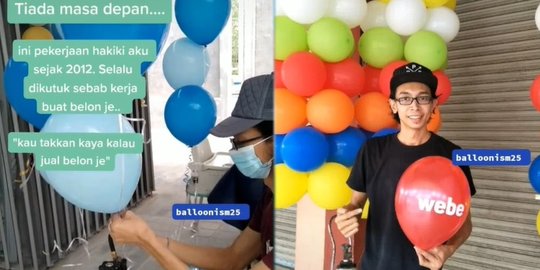 Dihina Tak Akan Mapan, dari Jualan Balon Pria Ini Bungkam Cibiran Haters Dengan Hasil yang Mengejutkan