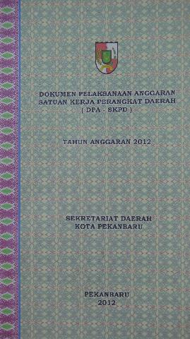 Sekwan Pekanbaru Dikritik Dewan Karena Belum Bagikan DPA